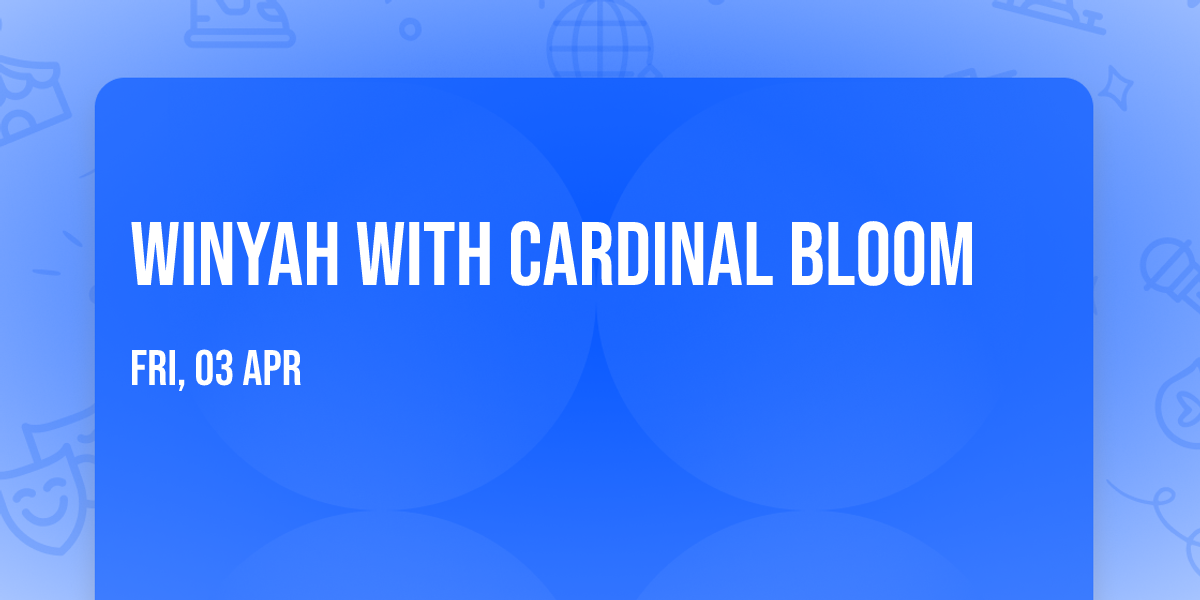 Winyah with Cardinal Bloom