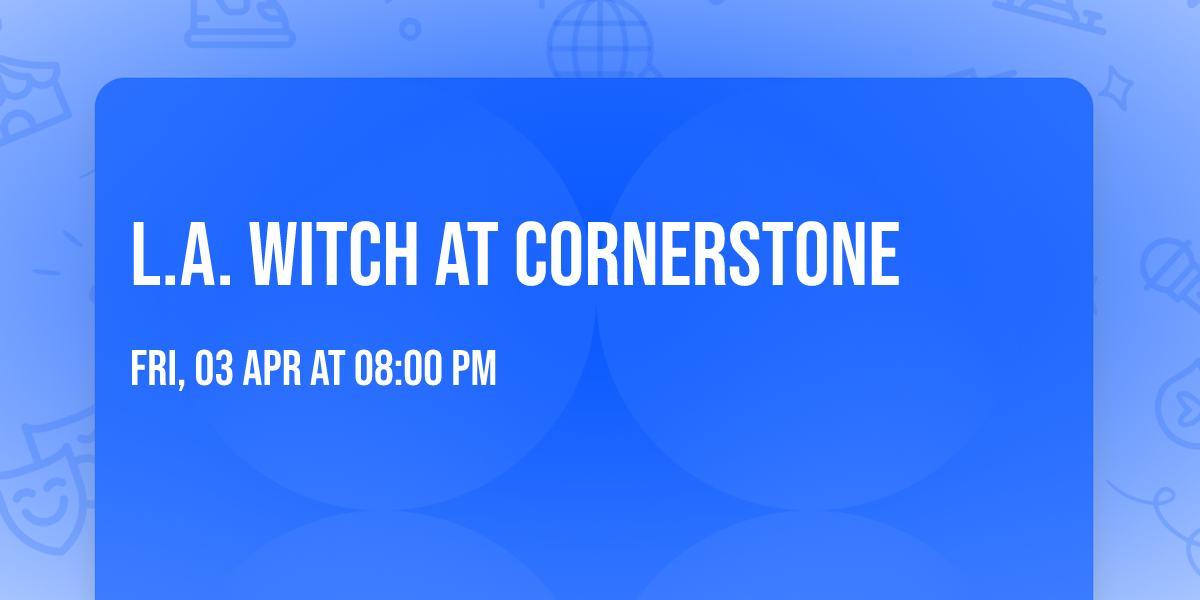 L.A. Witch at Cornerstone