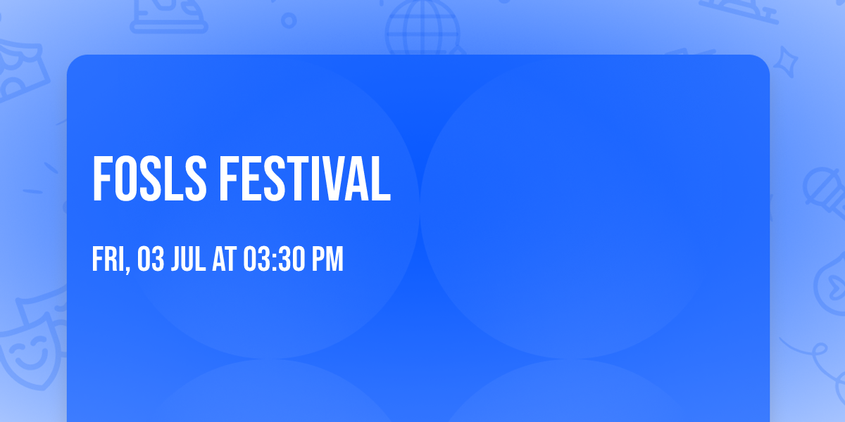 FOSLS Festival 