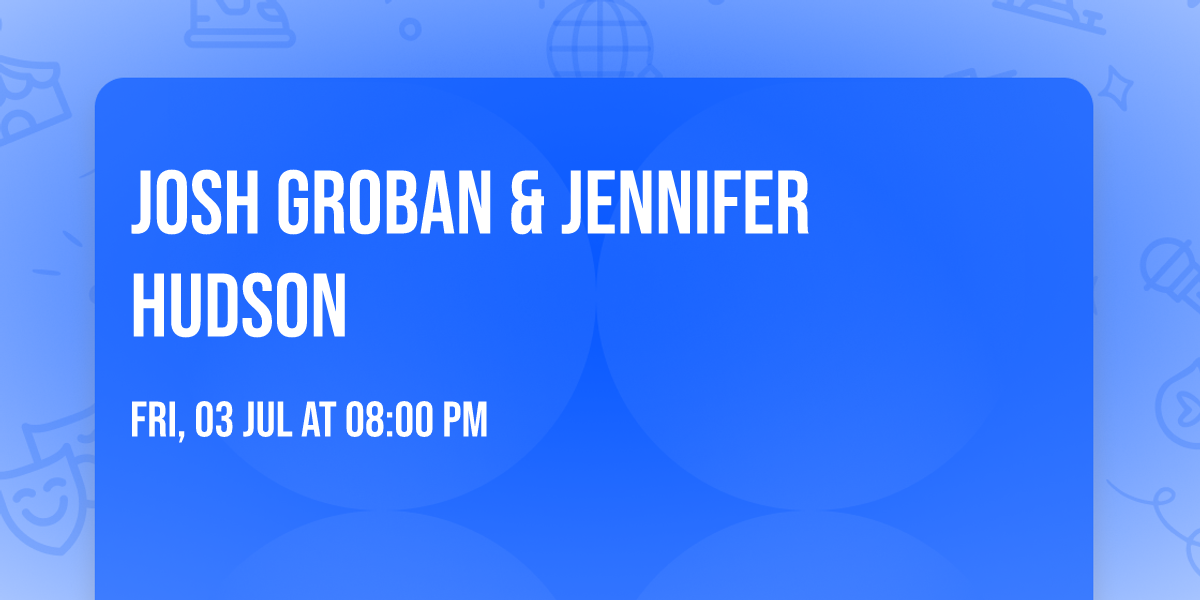 Josh Groban & Jennifer Hudson — Maverik Center