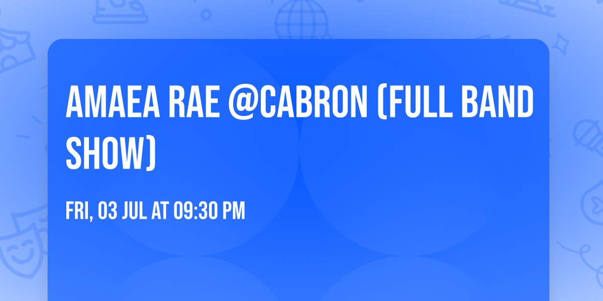 Amaea Rae @Cabron (full band show)