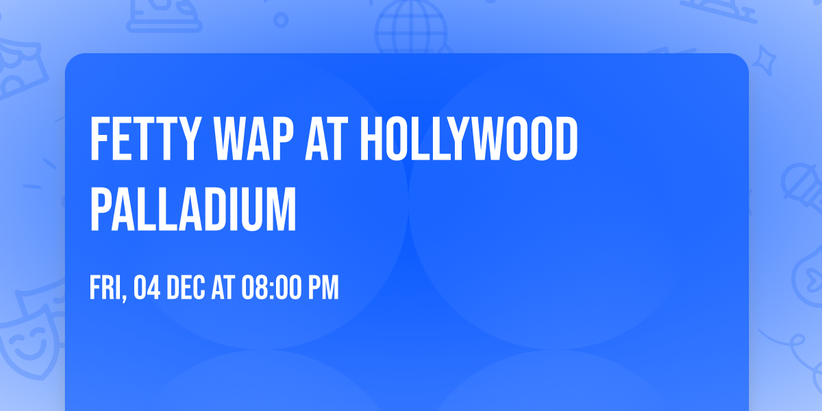 Fetty Wap at Hollywood Palladium