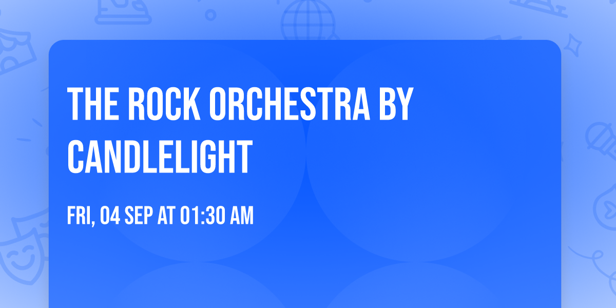 The Rock Orchestra by Candlelight