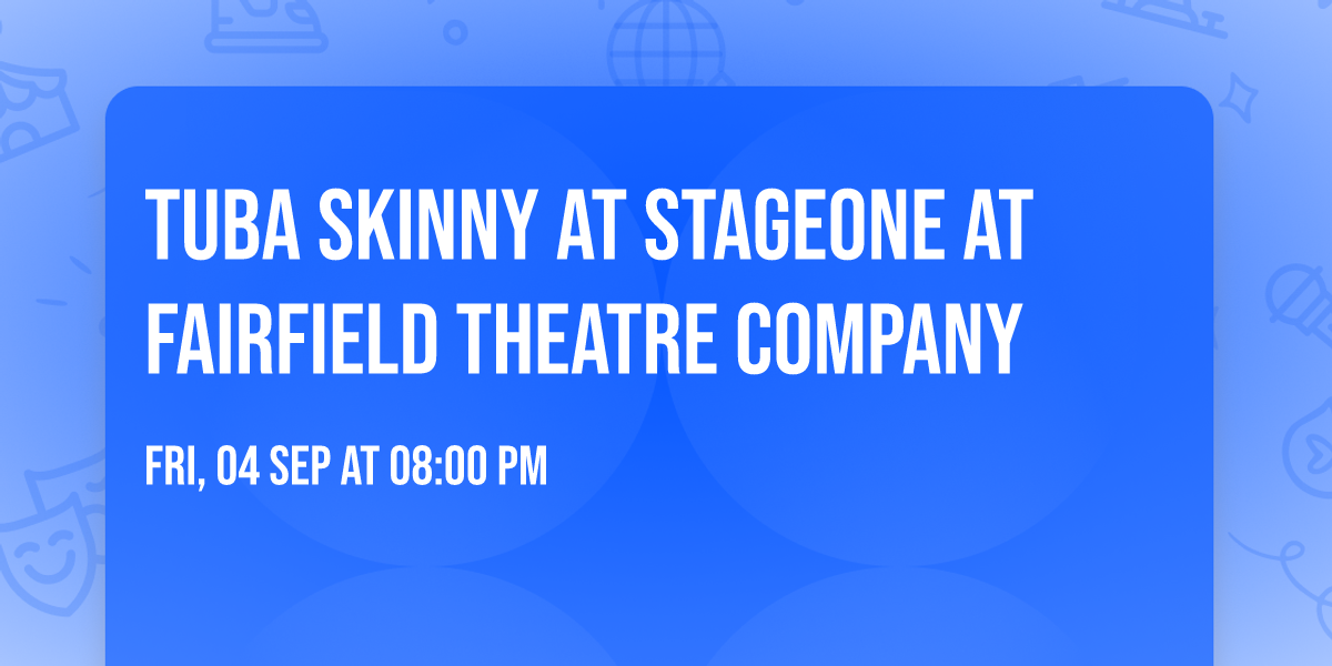 Tuba Skinny at StageOne at Fairfield Theatre Company