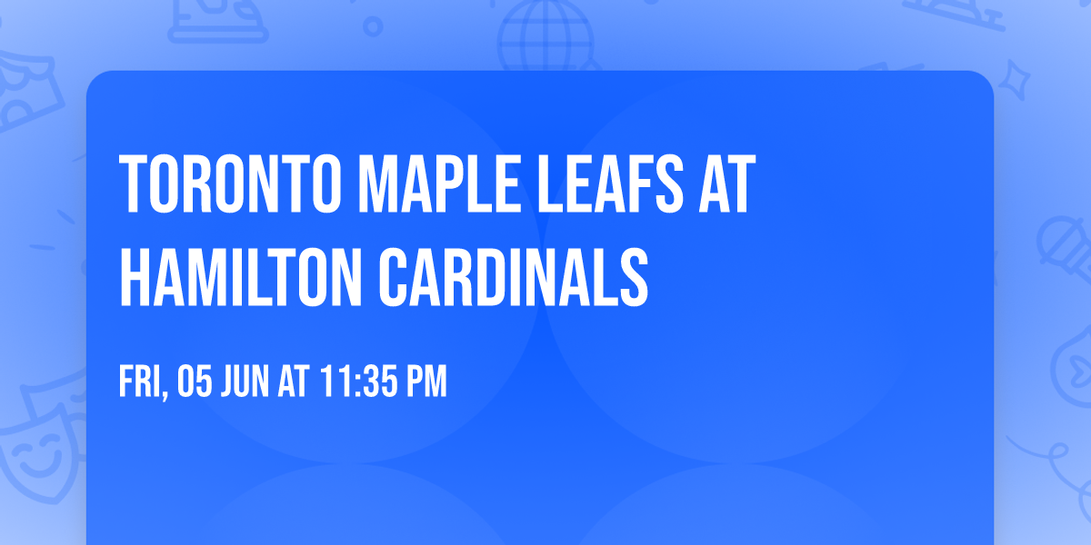Toronto Maple Leafs at Hamilton Cardinals