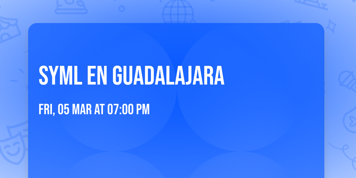 SYML en Guadalajara
