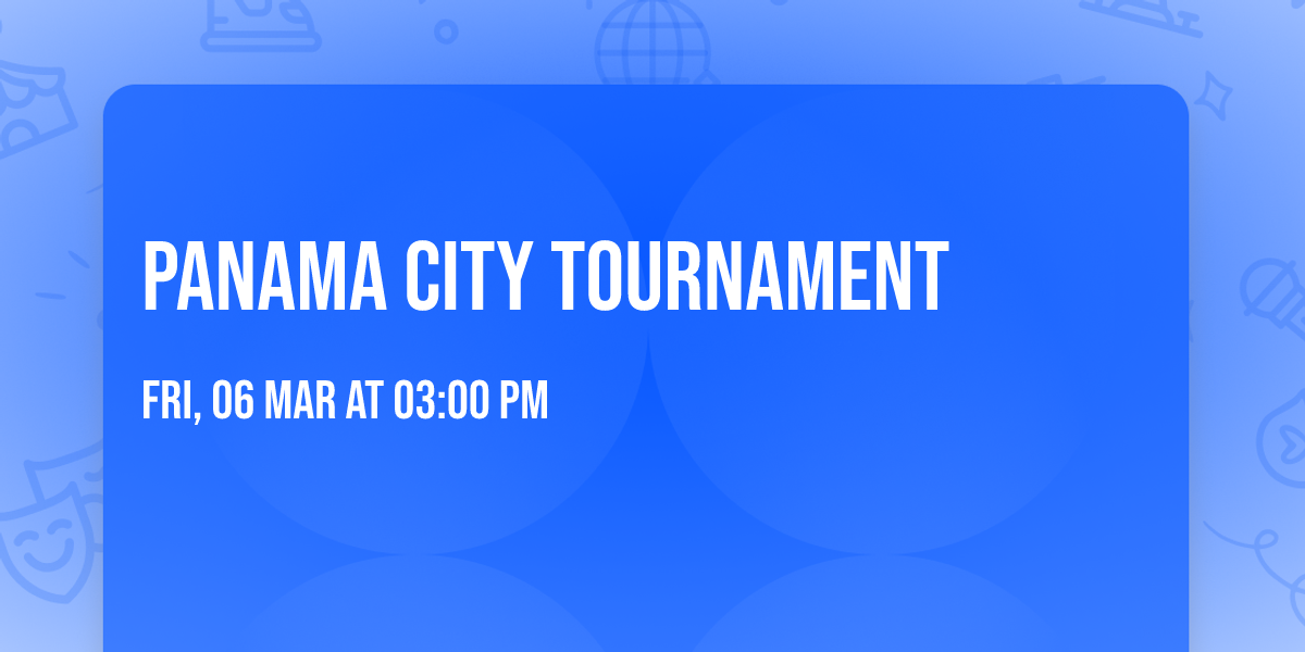 Panama City Tournament 