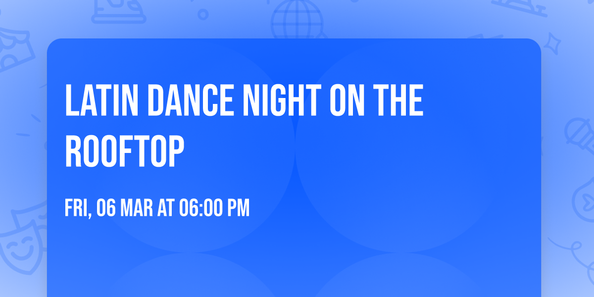 Latin Dance Night on the Rooftop 