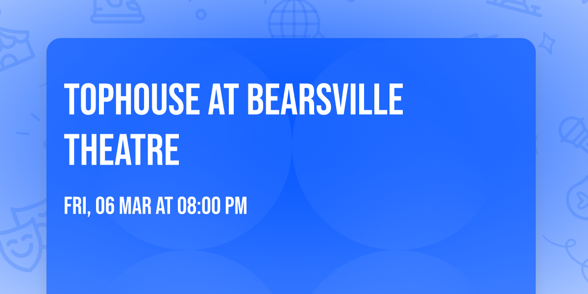 TopHouse at Bearsville Theatre