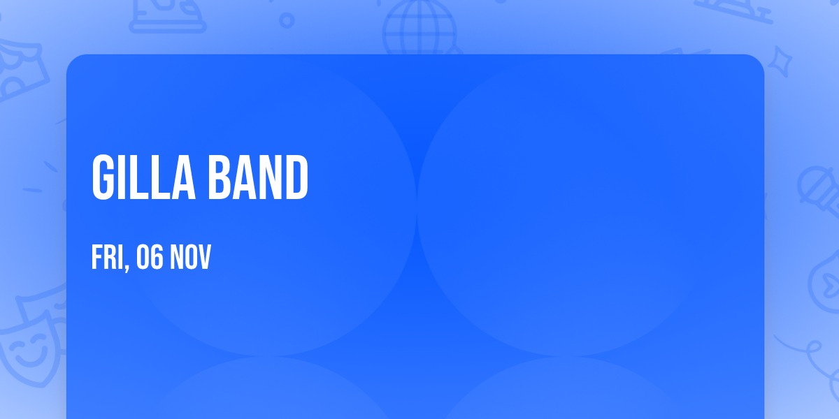 Gilla Band