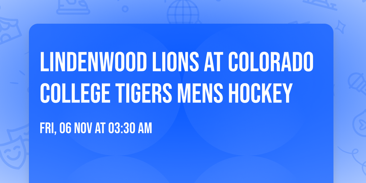 Lindenwood Lions at Colorado College Tigers Mens Hockey