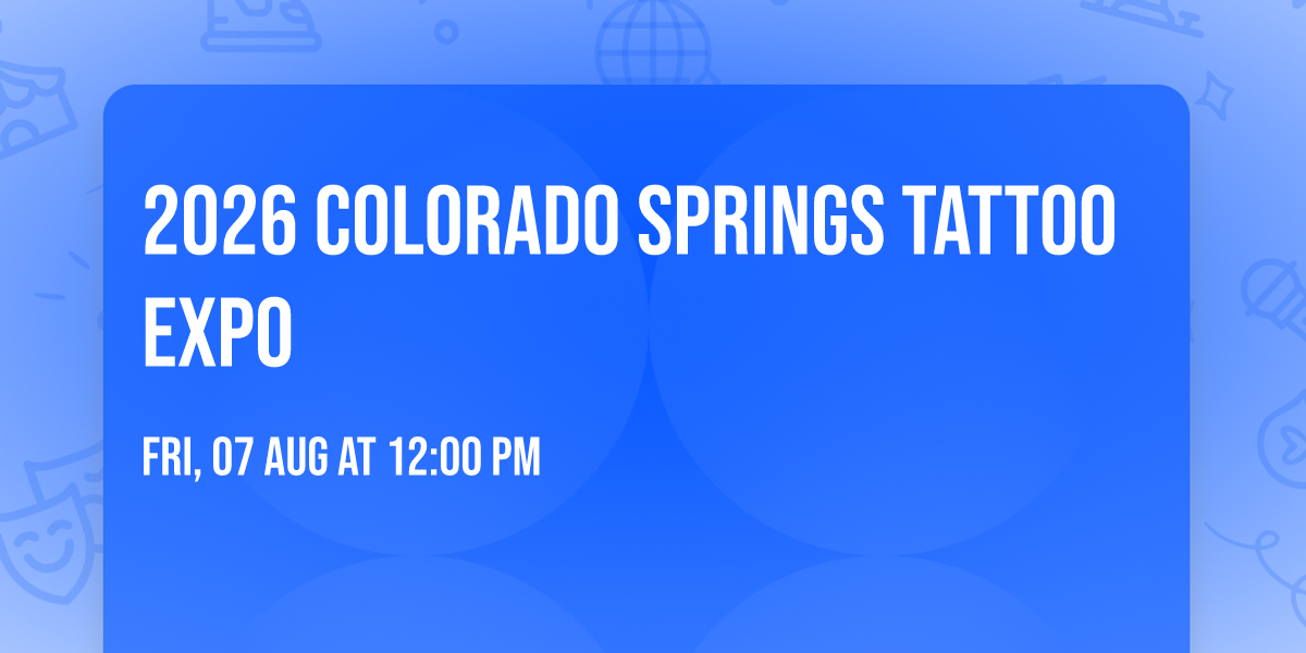 2026 COLORADO SPRINGS TATTOO EXPO