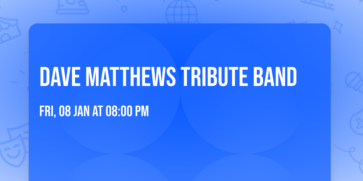 Dave Matthews Tribute Band