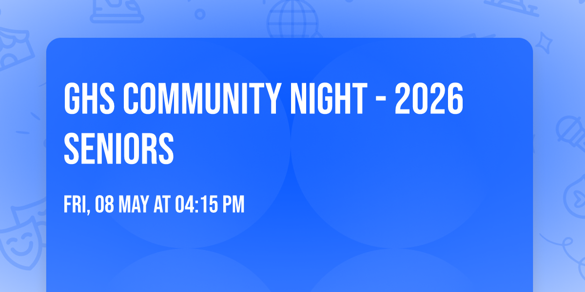 GHS Community Night - 2026 Seniors