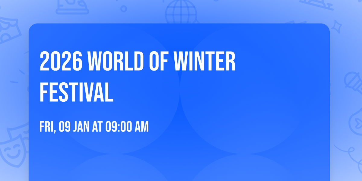 2026 World of Winter Festival 