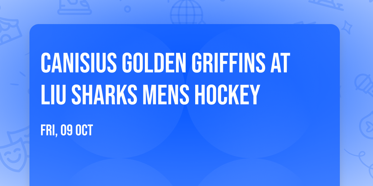 Canisius Golden Griffins at LIU Sharks Mens Hockey
