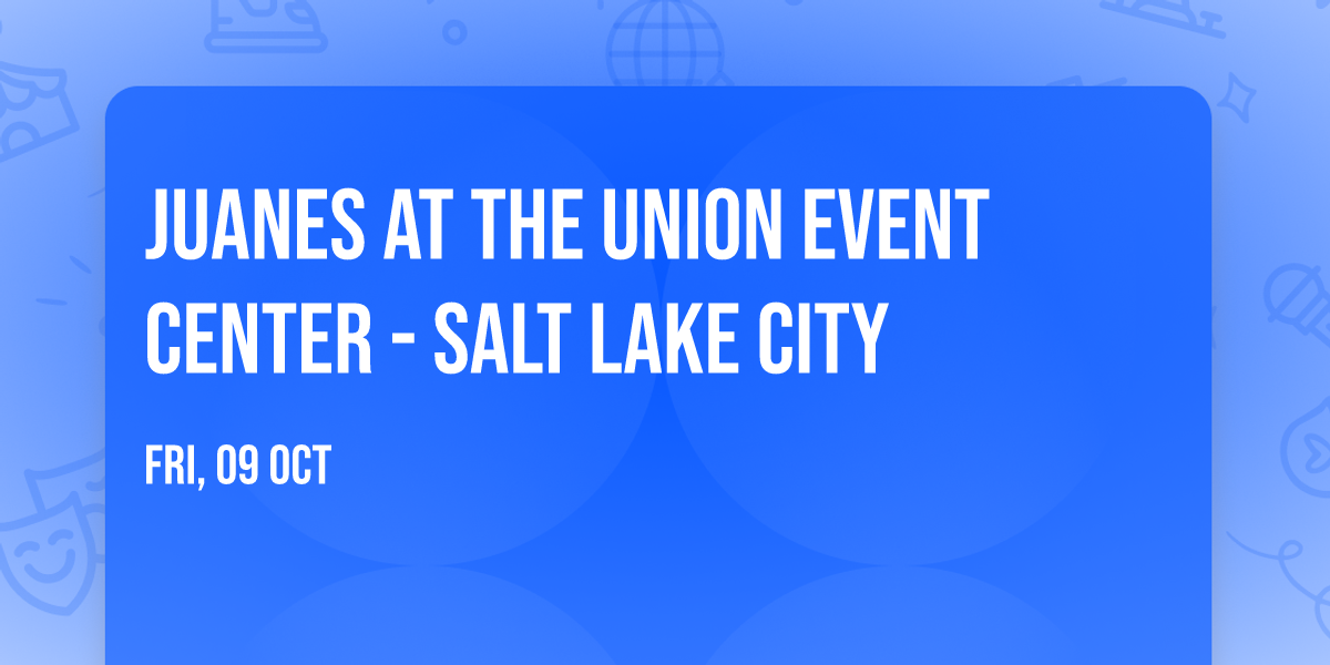 Juanes at The Union Event Center - Salt Lake City