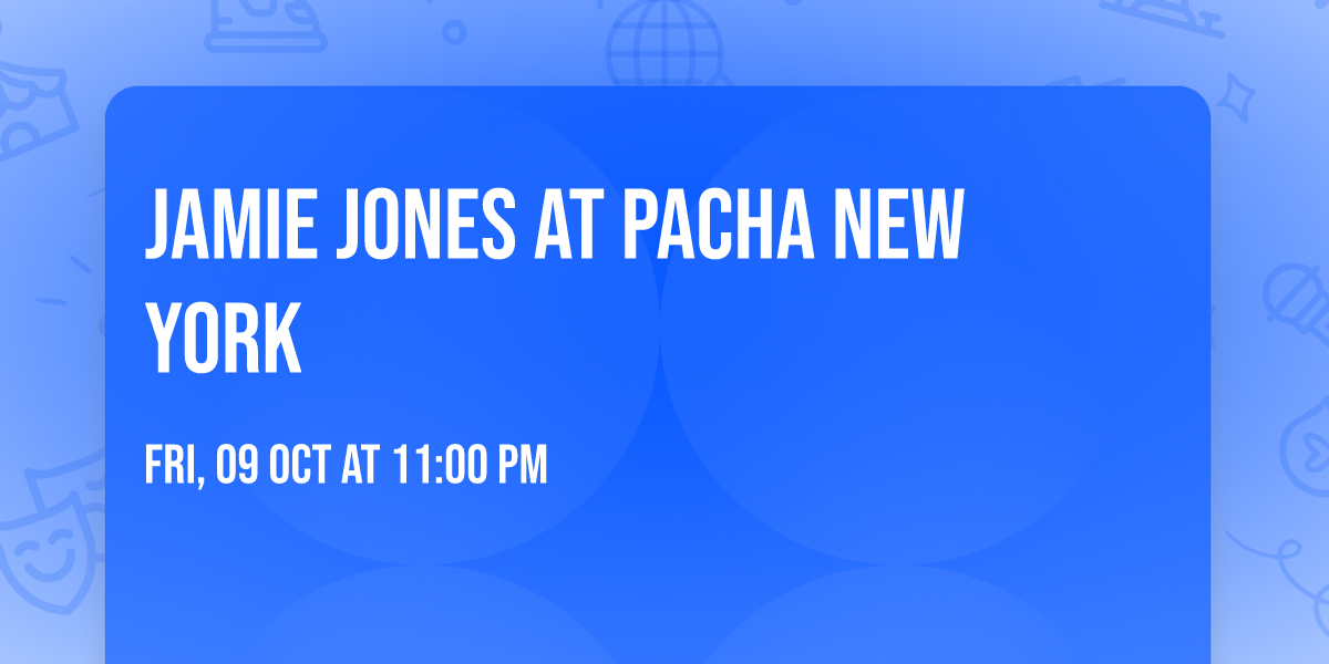 Jamie Jones at Pacha New York
