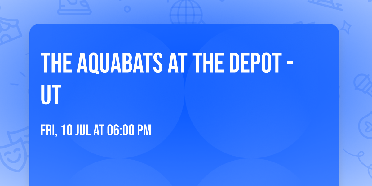 The Aquabats at The Depot - UT