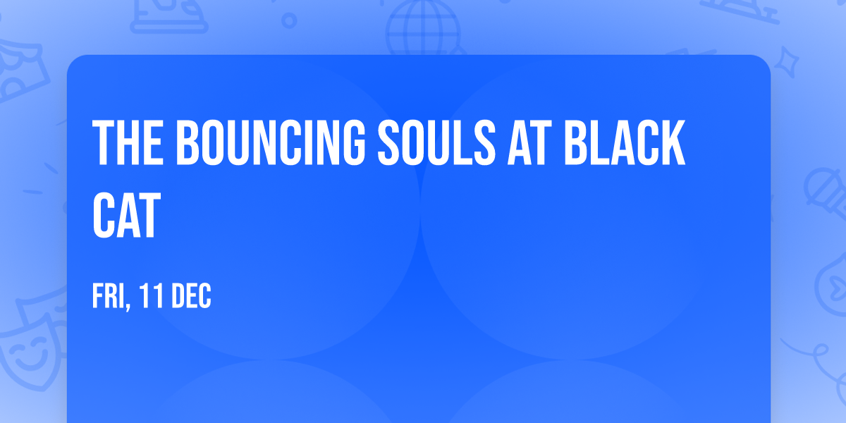 The Bouncing Souls at Black Cat