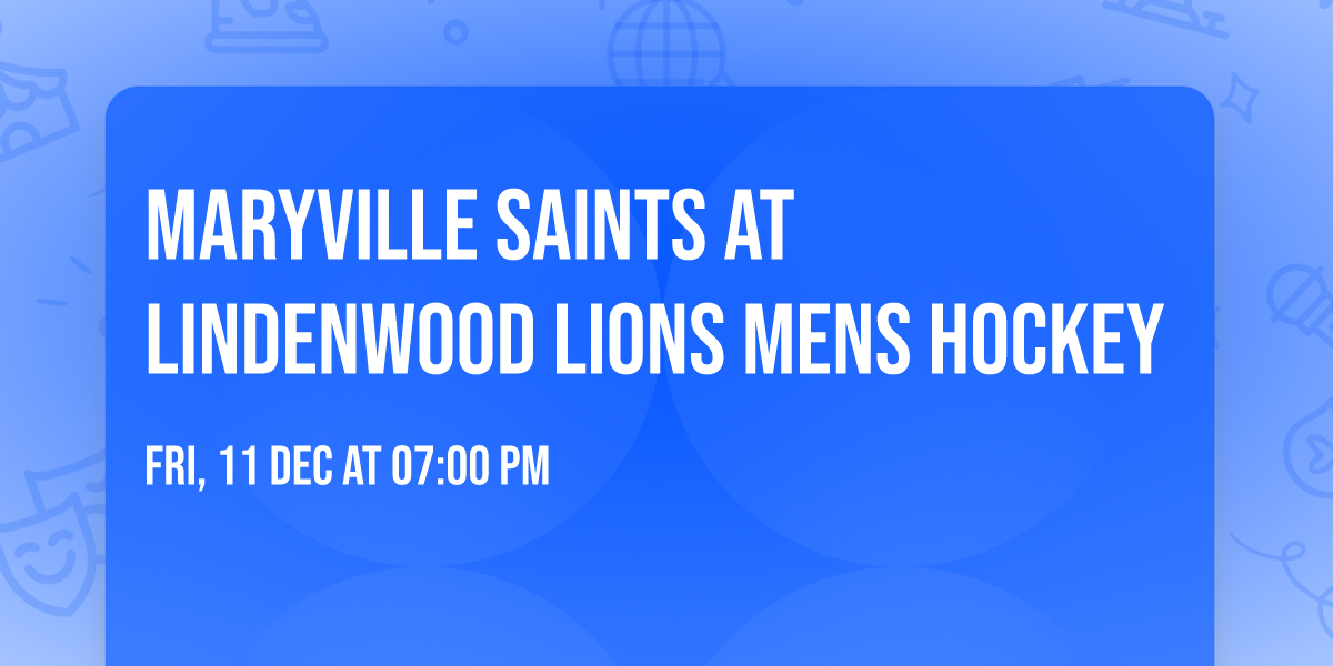 Maryville Saints at Lindenwood Lions Mens Hockey