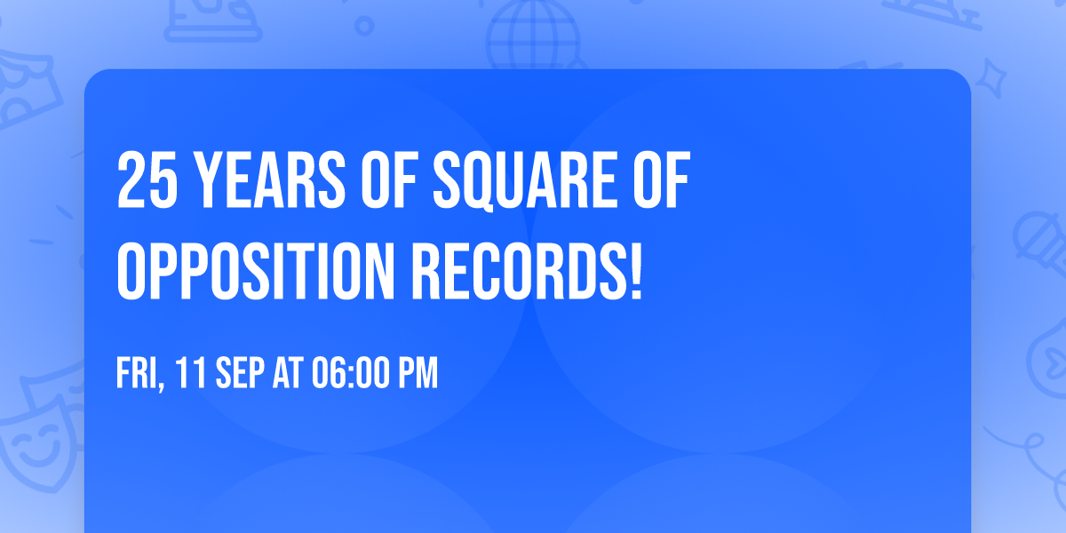 25 YEARS of Square of Opposition Records!