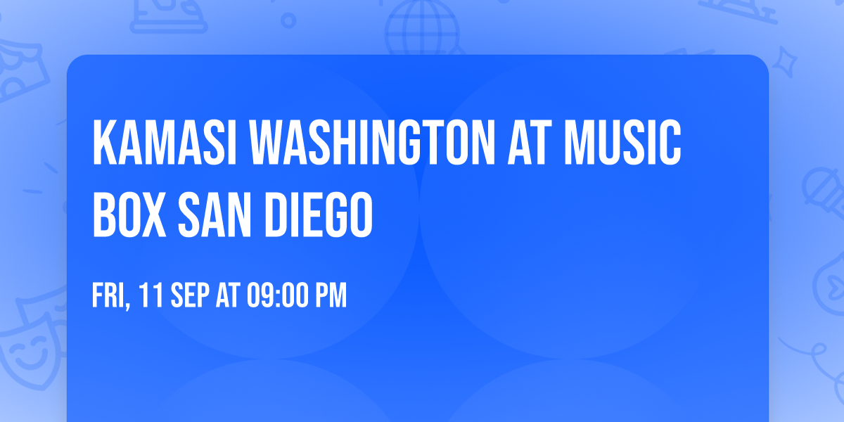 Kamasi Washington at Music Box San Diego