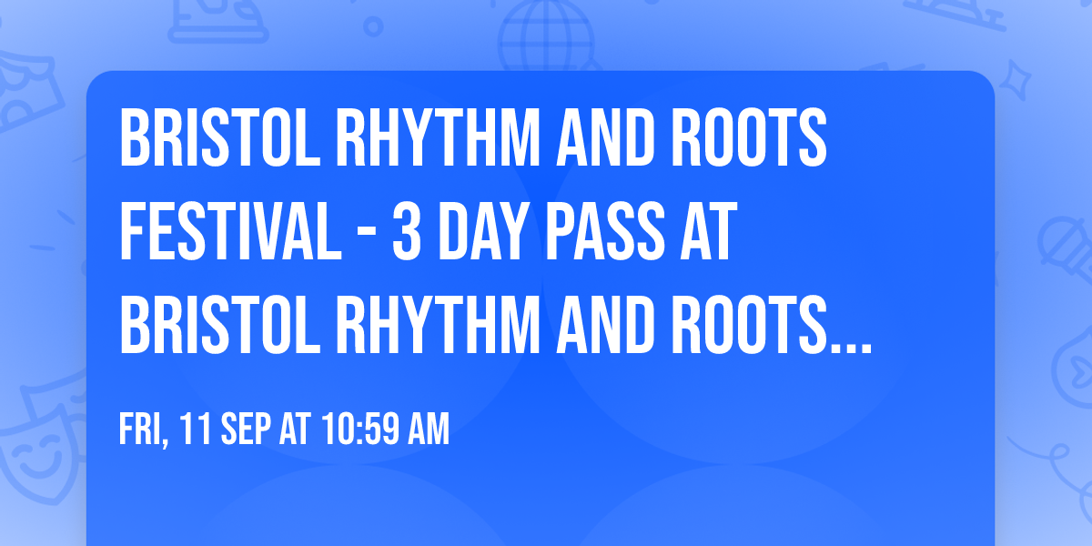 Bristol Rhythm and Roots Festival - 3 Day Pass at Bristol Rhythm and Roots Reunion