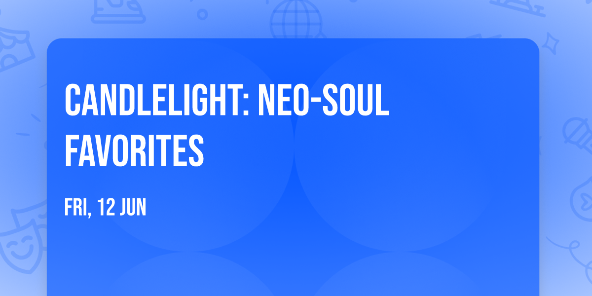 Candlelight: Neo-Soul Favorites