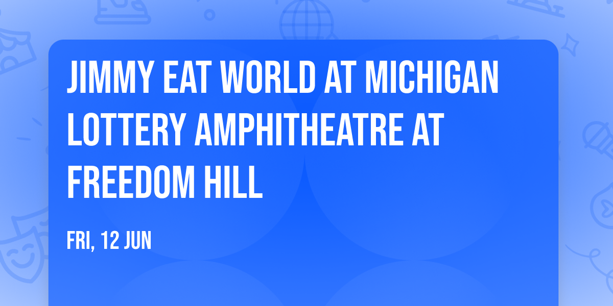 Jimmy Eat World at Michigan Lottery Amphitheatre at Freedom Hill