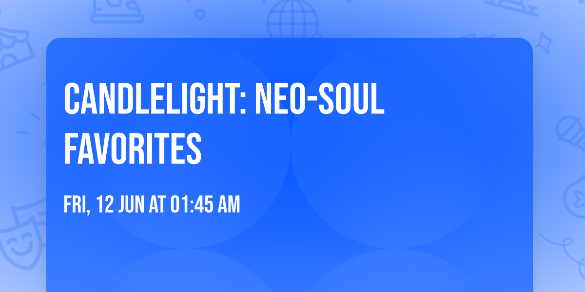 Candlelight: Neo-Soul Favorites