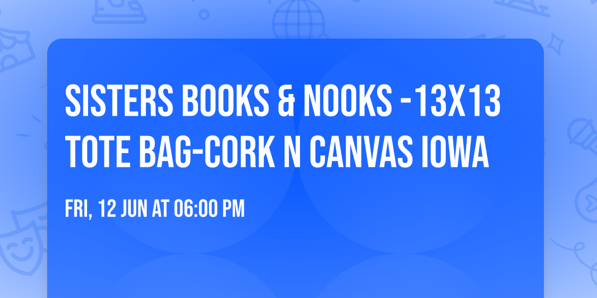 Sisters Books & Nooks -13x13 Tote Bag-Cork N Canvas Iowa