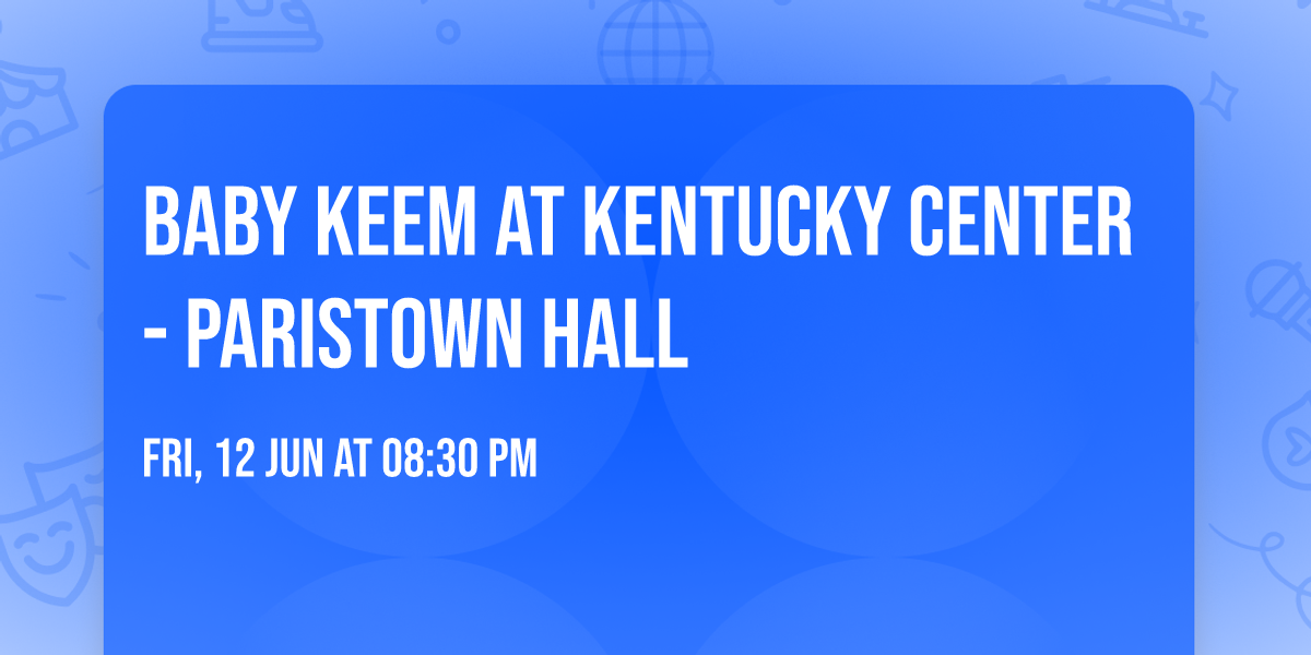 Baby Keem at Kentucky Center - Paristown Hall