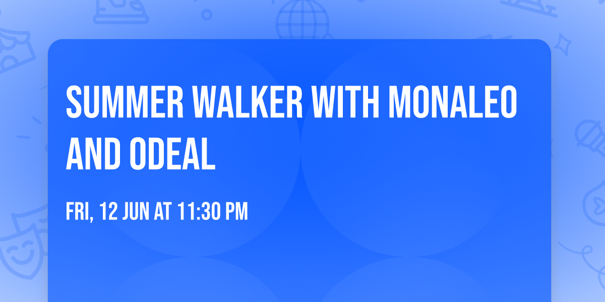 Summer Walker with Monaleo and Odeal