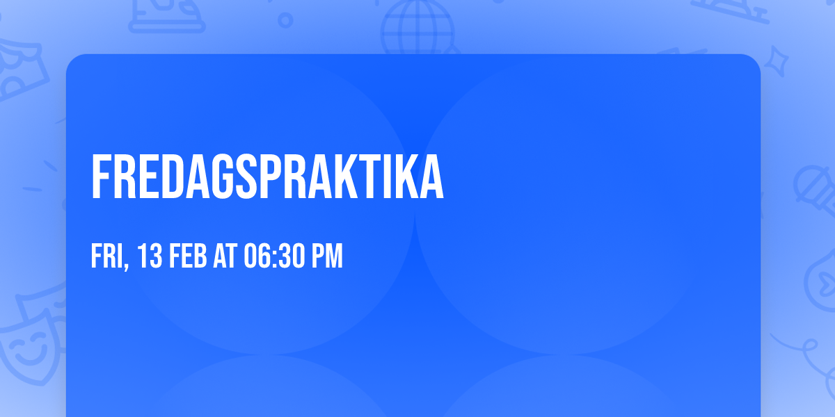 Fredagspraktika