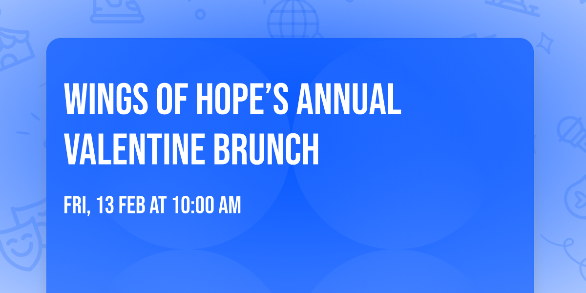Wings of Hope\u2019s Annual Valentine Brunch 