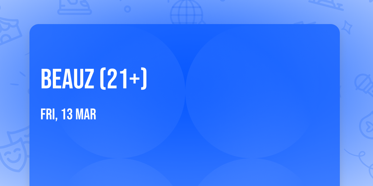 Beauz (21+)