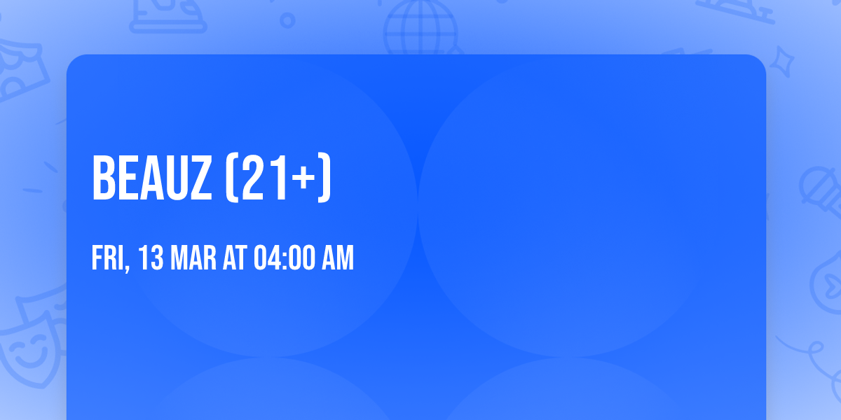 Beauz (21+)