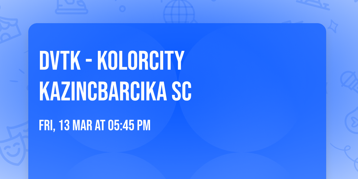 DVTK - Kolorcity Kazincbarcika SC