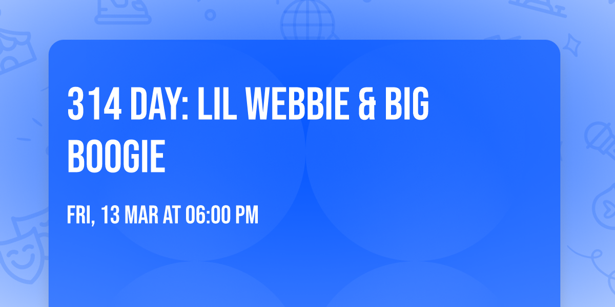 314 Day: Lil Webbie & Big Boogie