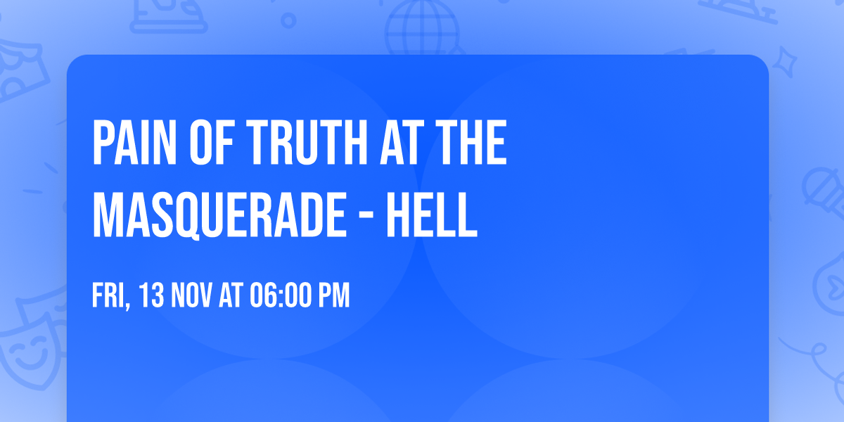 Pain of Truth at The Masquerade - Hell