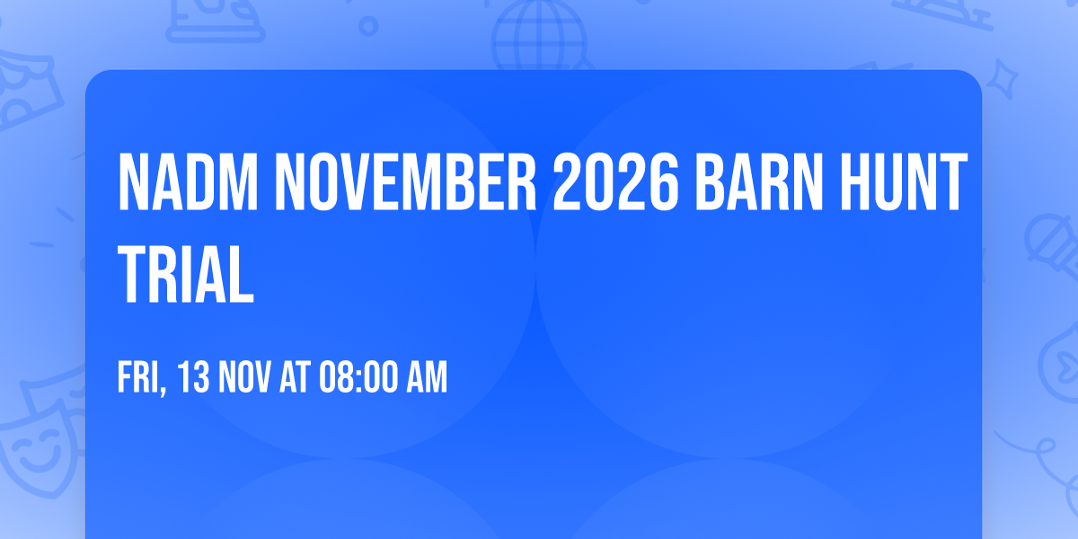 NADM November 2026 Barn Hunt Trial