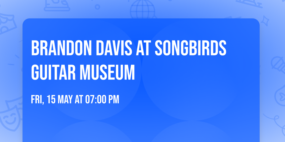 Brandon Davis at Songbirds Guitar Museum
