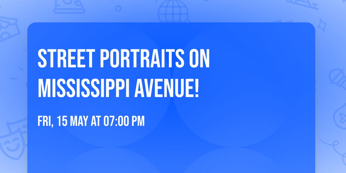 Street Portraits on Mississippi Avenue!