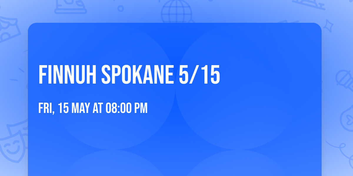 FINNUH SPOKANE 5\/15