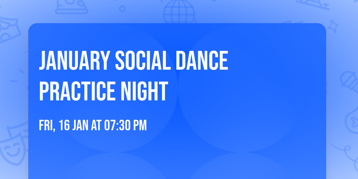 January Social Dance practice night 