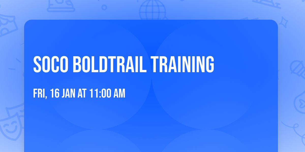 SOCO BoldTrail Training