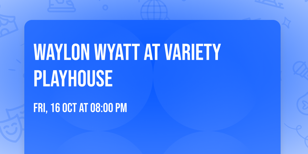 Waylon Wyatt at Variety Playhouse