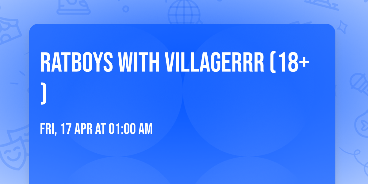 Ratboys with villagerrr (18+)