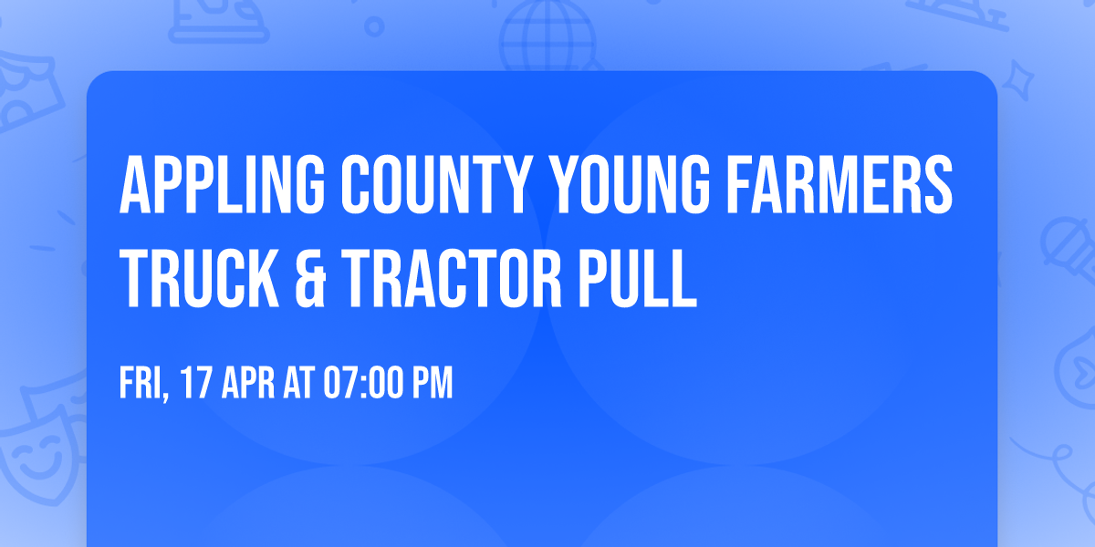 Appling County Young Farmers Truck & Tractor Pull